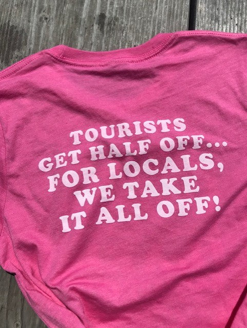 TOURISTS/LOCALS TEE